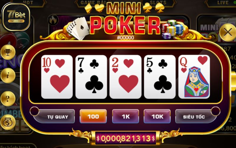 Mini Poker 77Bet - Xóc nảy rinh ngân, chiến thắng dễ dàng 4 mini poker 77bet